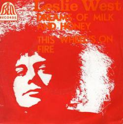 Leslie West : Dreams of Milk and Honey